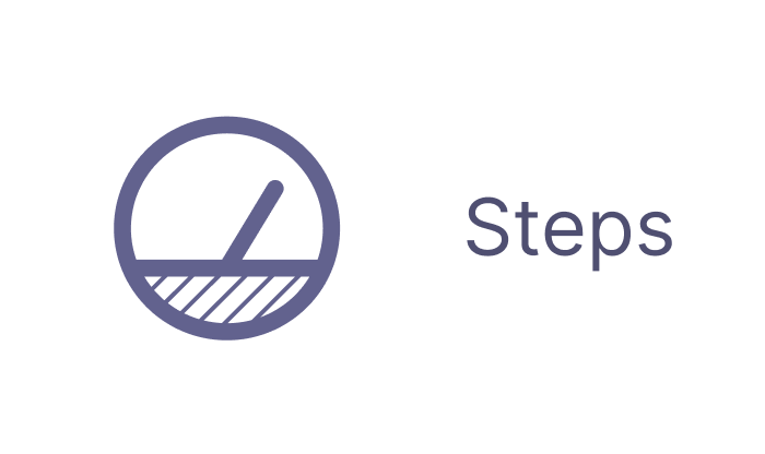 3. Steps