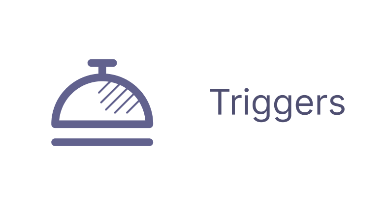 2. Triggers